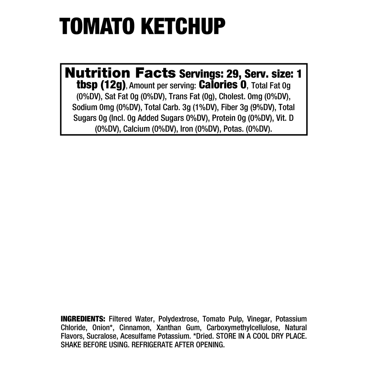 Tabla nutricional oficial de Dragon Dips Tomato Ketchup
